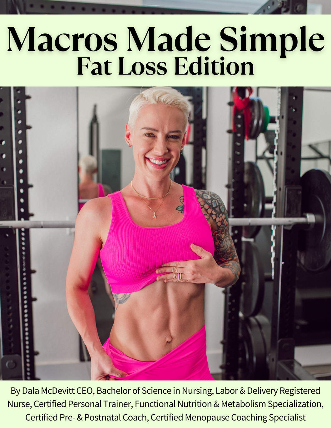 Macros Made Simple: Fat Loss Edition