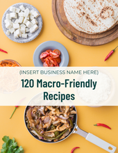 Load image into Gallery viewer, 120 Macro-Friendly Recipes